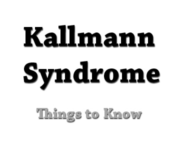 Kallmann Syndrome