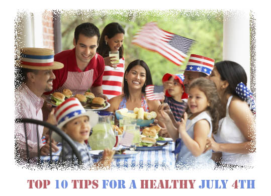 Top 10 Tips for a Healthy July 4th
